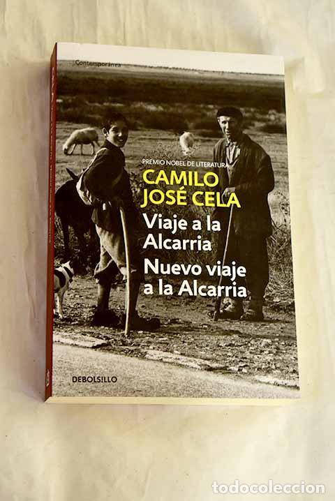 Libros: Viaje a la Alcarria ; seguido de Nuevo viaje a la Alcarria.- Cela, Camilo Jos&eacute;