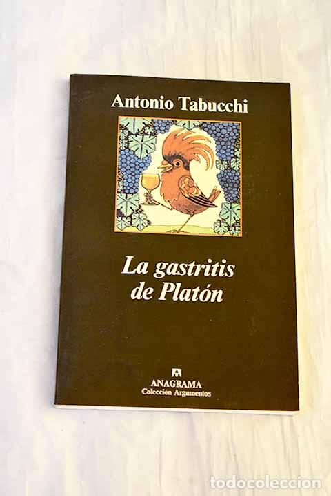 Libros: La gastritis de Plat&oacute;n.- Tabucchi, Antonio
