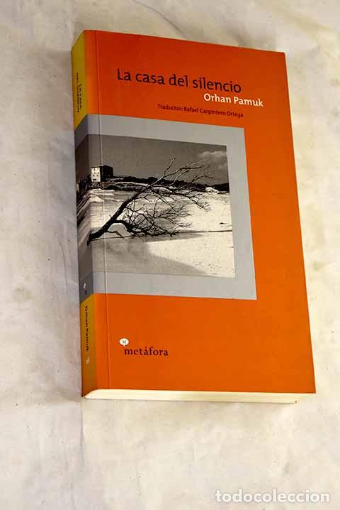 Libros: La casa del silencio.- Pamuk, Orhan - Foto 1