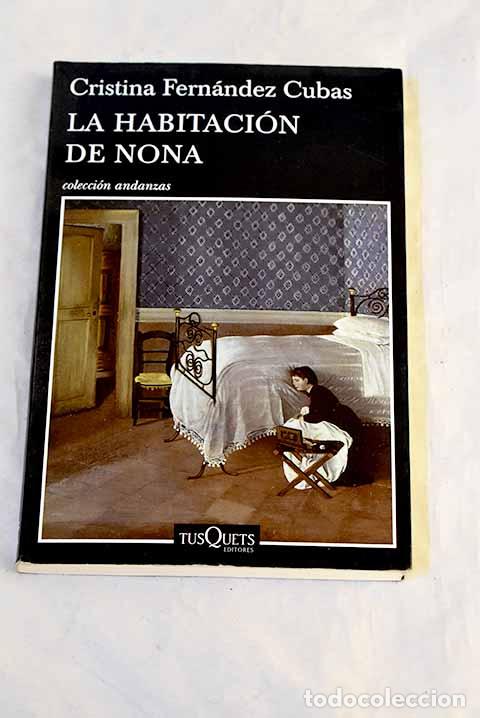Libros: La habitaci&oacute;n de Nona.- Fern&aacute;ndez Cubas, Cristina