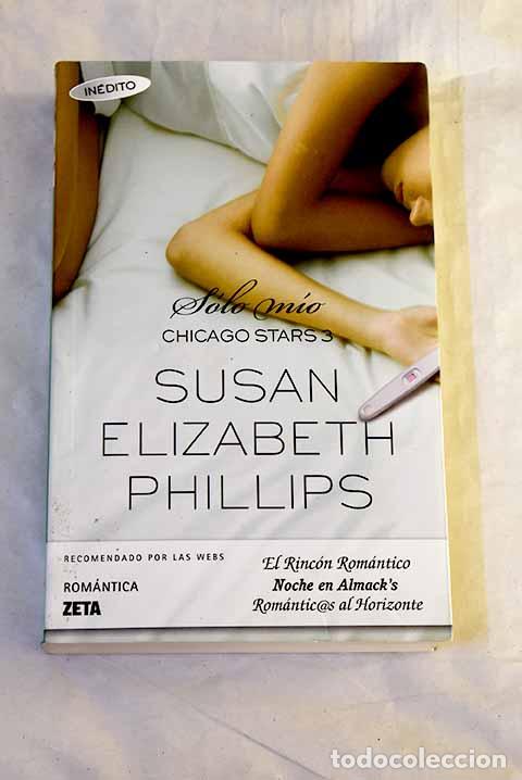 Libros: S&oacute;lo m&iacute;o: Phillips, Susan Elizabeth.- Phillips, Susan Elizabeth