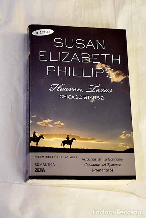 Libros: Heaven Texas: Phillips, Susan Elizabeth.- Phillips, Susan Elizabeth