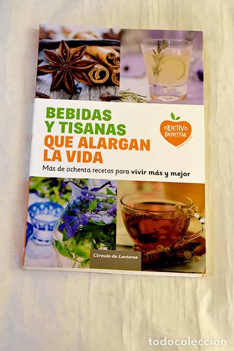 Livres: Bebidas y tisanas que alargan la vida.- Rius i Mas, Anna
