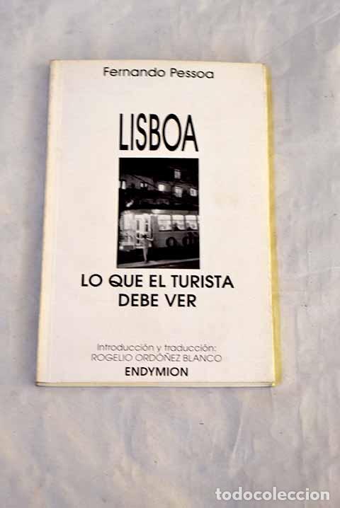 Libri di seconda mano: Lisboa: lo que el turista debe ver.- Pessoa, Fernando
