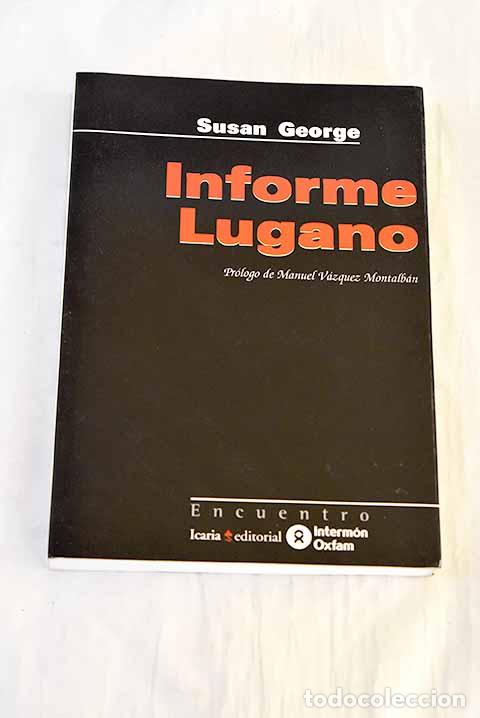 Libri di seconda mano: Informe Lugano: George, Susan.- George, Susan