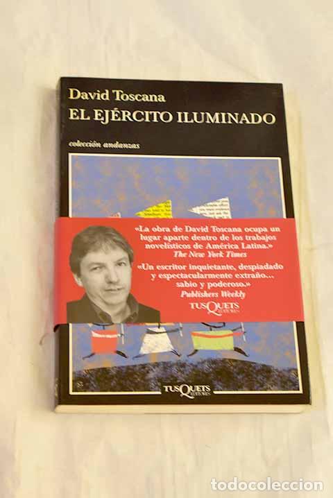 Libros: El ej&eacute;rcito iluminado.- Toscana, David