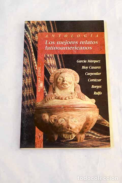 B&uuml;cher: Los mejores relatos latinoamericanos: antolog&iacute;a