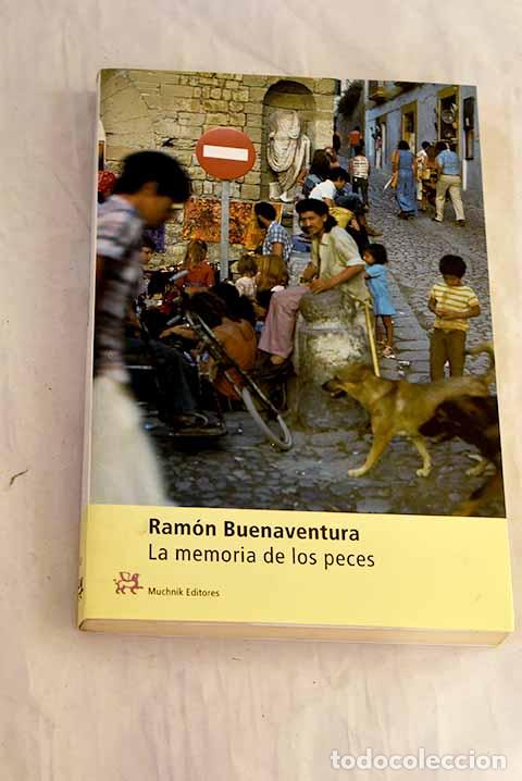 books: La memoria de los peces: relatos fechados.- Ram&oacute;n Buenaventura