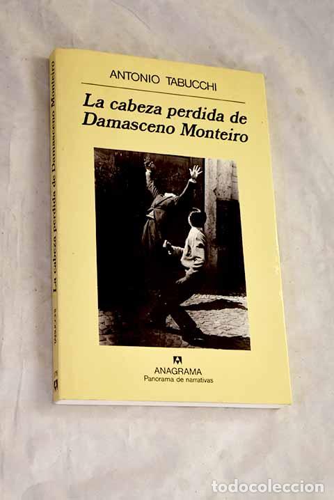 Libros: La cabeza perdida de Damasceno Monteiro.- Tabucchi, Antonio - Foto 1