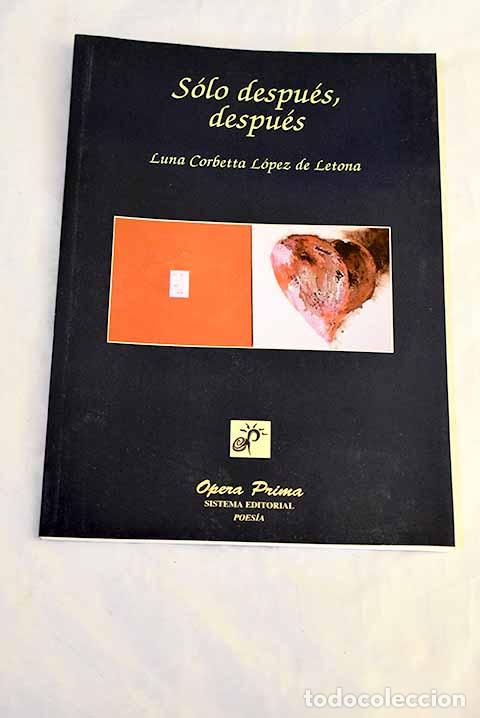 books: Solo despu&eacute;s, despu&eacute;s.- Corbetta, Luna