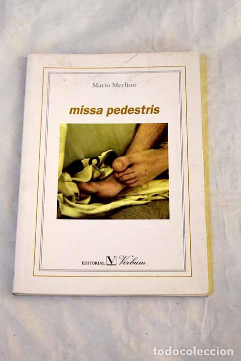 Libri di seconda mano: Missa pedestris: Merlino, Mario.- Merlino, Mario