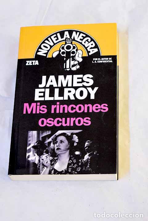 books: Mis rincones oscuros.- Ellroy, James