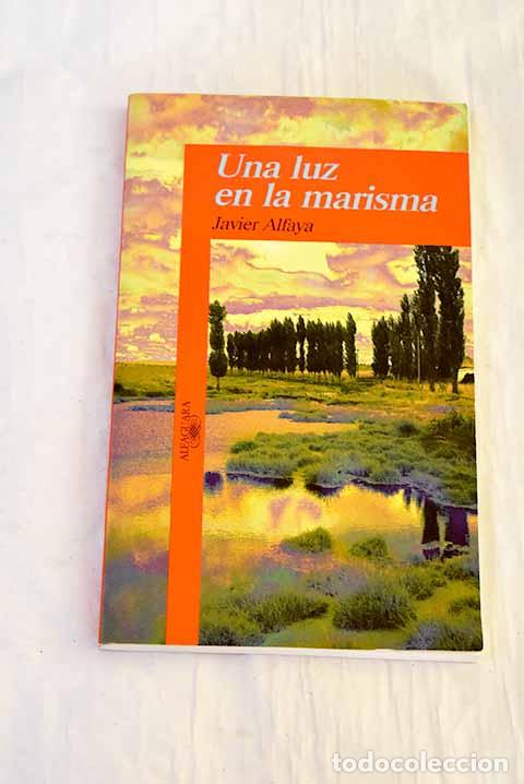 books: Una luz en la marisma.- Alfaya, Javier