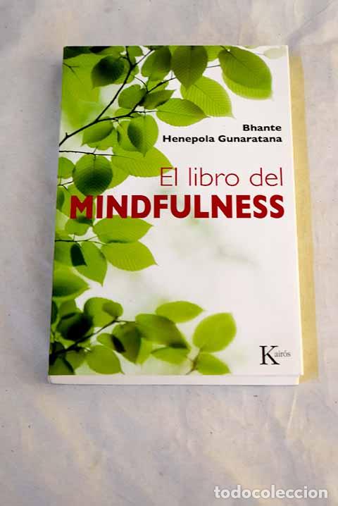 Libri di seconda mano: El libro del mindfulness.- Gunaratana, Henepola