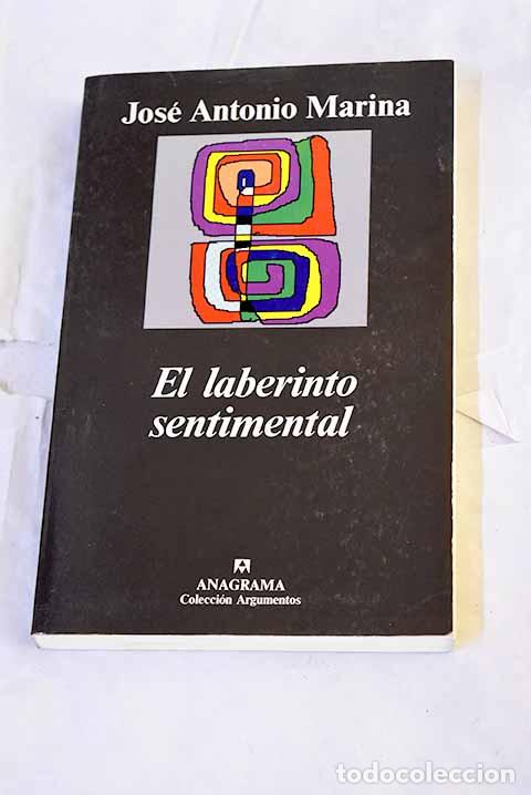 B&uuml;cher: El laberinto sentimental.- Marina, Jos&eacute; Antonio