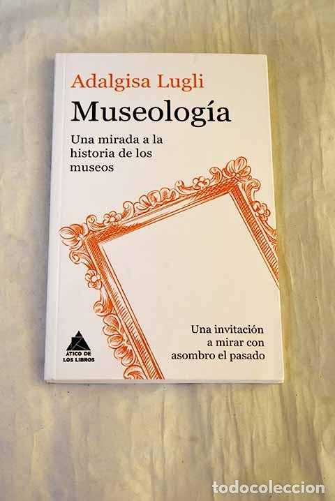 Libros: Museolog&iacute;a: Lugli, Adalgisa.- Lugli, Adalgisa