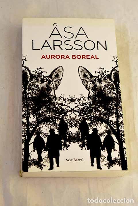 Libri di seconda mano: Aurora boreal: Larsson, Asa.- Larsson, Asa