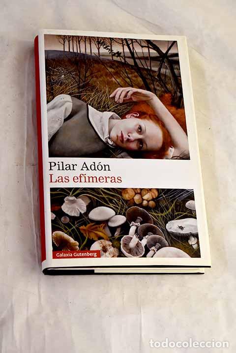 Libros: Las ef&iacute;meras: Ad&oacute;n, Pilar.- Ad&oacute;n, Pilar - Foto 1