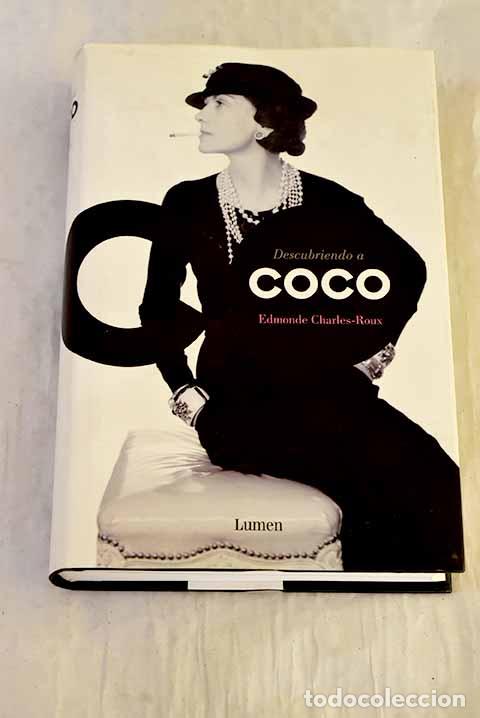 Libros: Descubriendo a Coco: Charles-Roux, Edmonde.- Charles-Roux, Edmonde