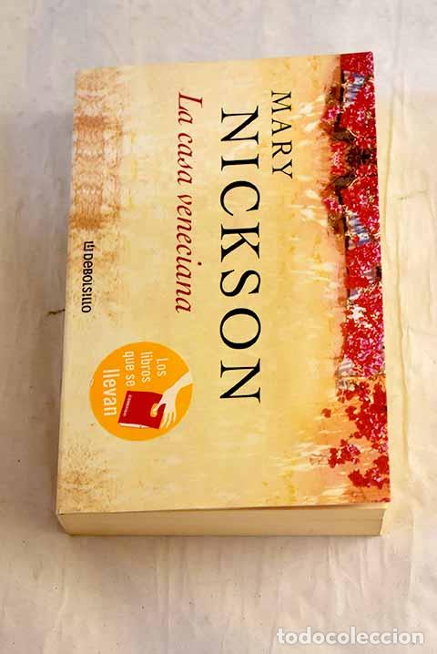 B&uuml;cher: La casa veneciana: Nickson, Mary.- Nickson, Mary