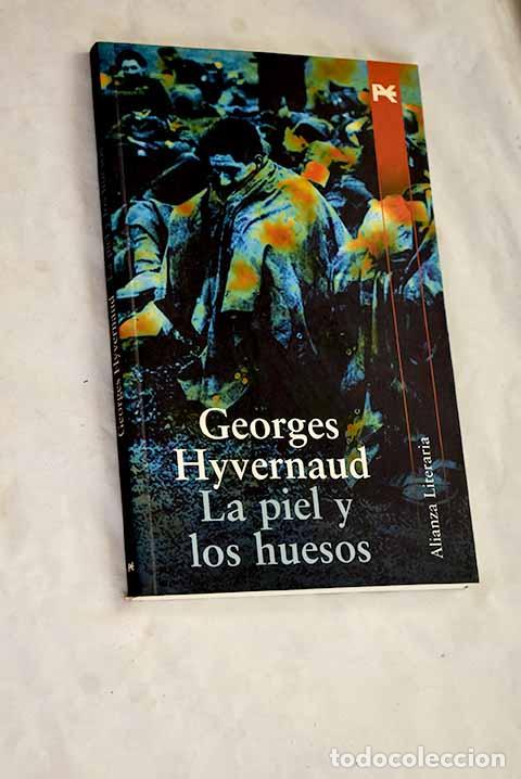 books: La piel y los huesos.- Hyvernaud, Georges