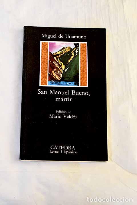 books: San Manuel Bueno, m&aacute;rtir.- Unamuno, Miguel de