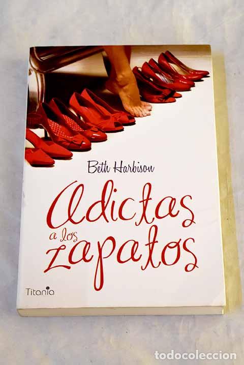 Libros: Adictas a los zapatos.- Harbison, Elizabeth M. - Foto 1