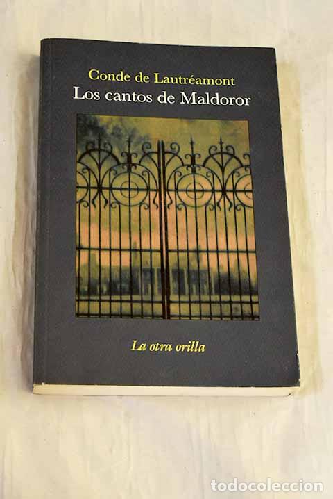 Libros: Los cantos de Maldoror.- Lautr&eacute;amont