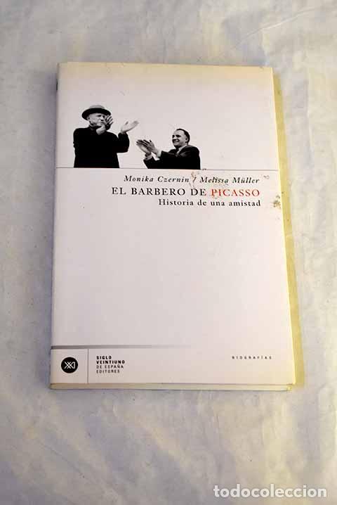 books: El barbero de Picasso: historia de una amistad.- Czernin, Monika