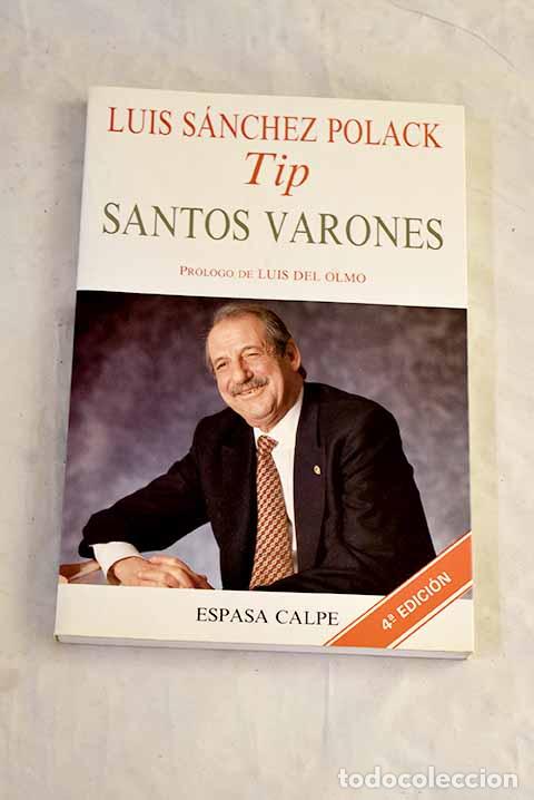 Libri di seconda mano: Santos varones: S&aacute;nchez Polack, Luis.- S&aacute;nchez Polack, Luis