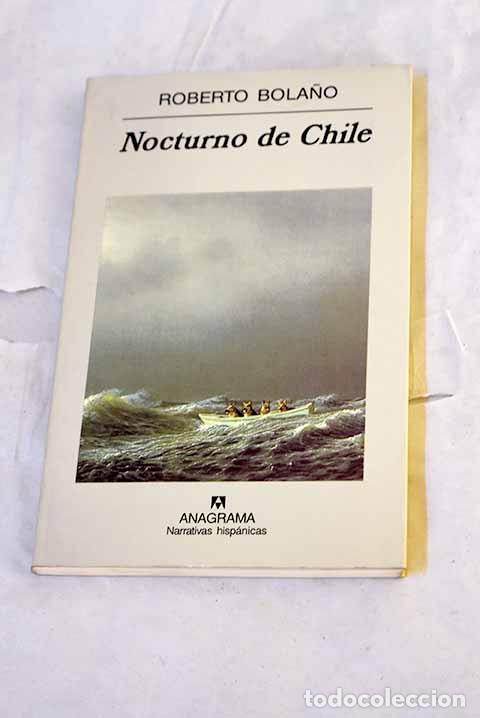 B&uuml;cher: Nocturno de Chile: Bola&ntilde;o, Roberto.- Bola&ntilde;o, Roberto