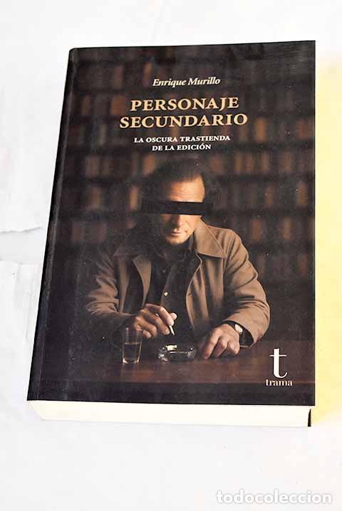 Livros em segunda m&atilde;o: Personaje secundario.- Murillo, Enrique
