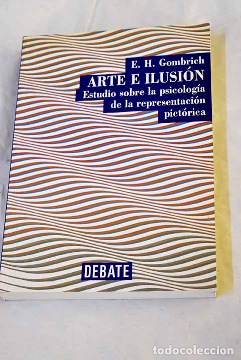 Livros em segunda m&atilde;o: Arte e ilusi&oacute;n: estudio sobre la psicolog&iacute;a de la representaci&oacute;n pict&oacute;rica.- Gombrich, Ernst H.