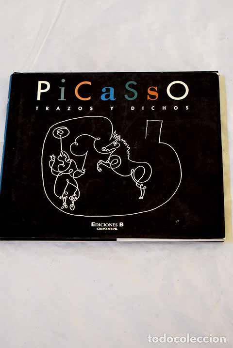 Libros: Trazos y dichos: Picasso, Pablo.- Picasso, Pablo - Foto 1