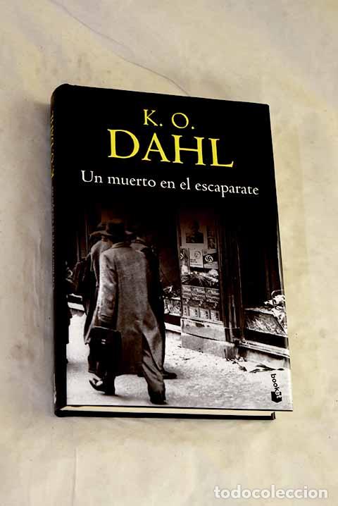 Libros: Un muerto en el escaparate.- Dahl, Kjell Ola
