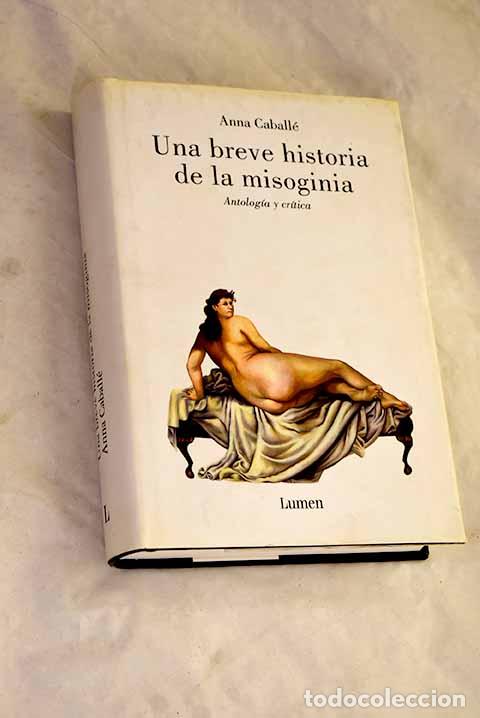 Libros: Una breve historia de la misoginia - Foto 1