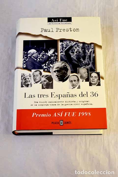 Libros: Las tres Espa&ntilde;as del 36.- Preston, Paul - Foto 1