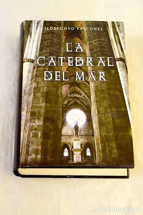 Livres: La catedral del mar: Falcones, Ildefonso.- Falcones, Ildefonso