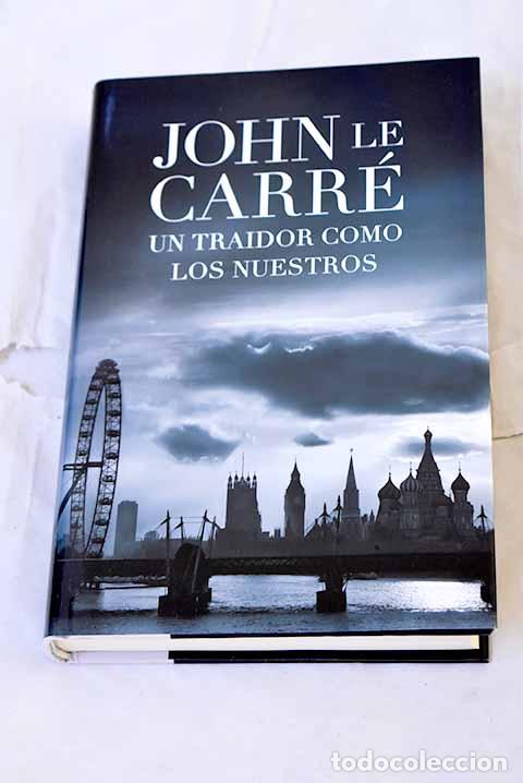 Libros: Un traidor como los nuestros.- Le Carr&eacute;, John - Foto 1