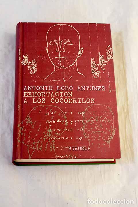 books: Exhortaci&oacute;n a los cocodrilos.- Antunes, Ant&oacute;nio Lobo