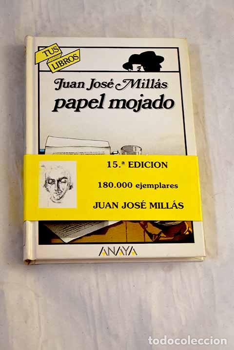 books: Papel mojado: Mill&aacute;s, Juan Jos&eacute;.- Mill&aacute;s, Juan Jos&eacute;