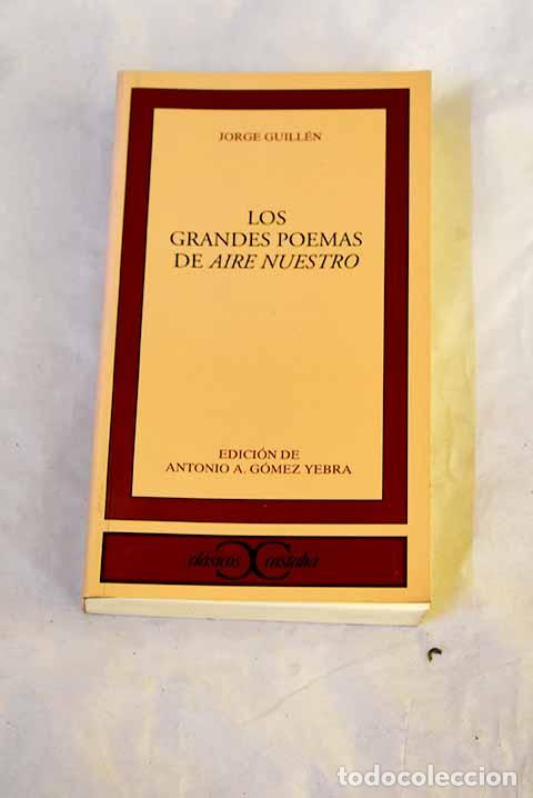 Libros: Los grandes poemas de Aire nuestro.- Guill&eacute;n, Jorge
