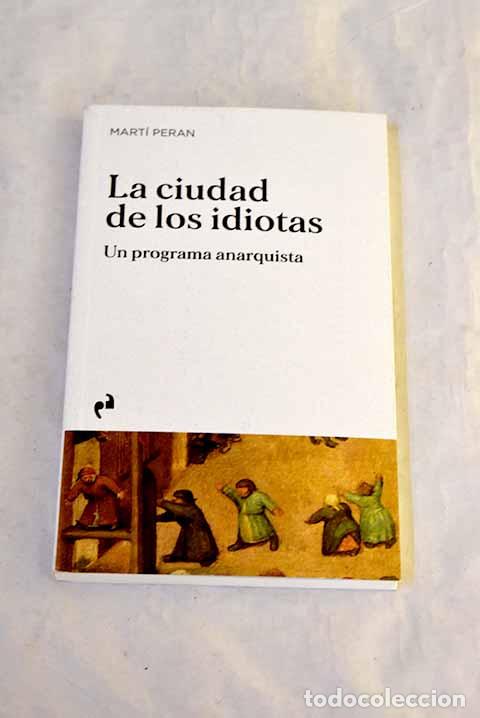 Libros: La ciudad de los idiotas.- Peran