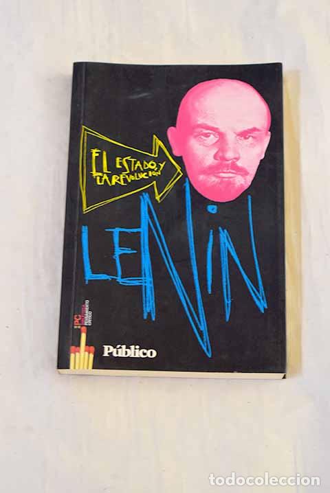 Libros: El Estado y la revoluci&oacute;n.- Lenin, Vladimir Ilich
