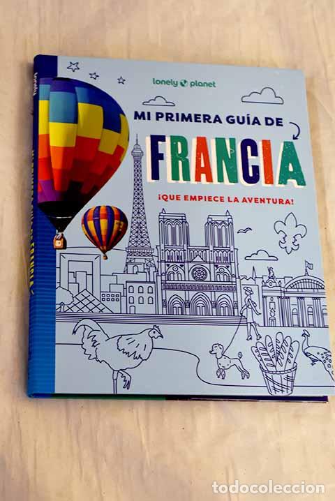 Libros: Mi primera guia de Francia.- Towler, Paige