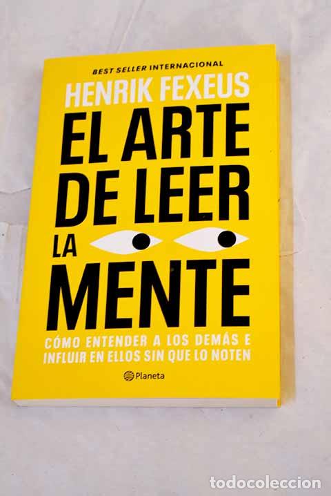 Libri di seconda mano: El arte de leer la mente.- Fexeus, Henrik