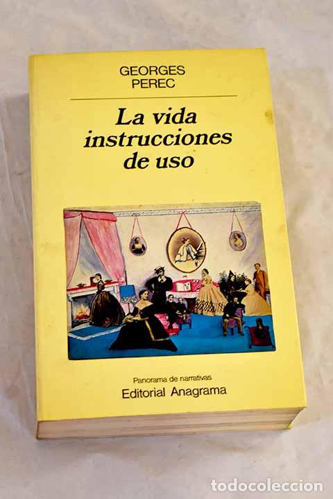 B&uuml;cher: La vida instrucciones de uso.- Perec, Georges