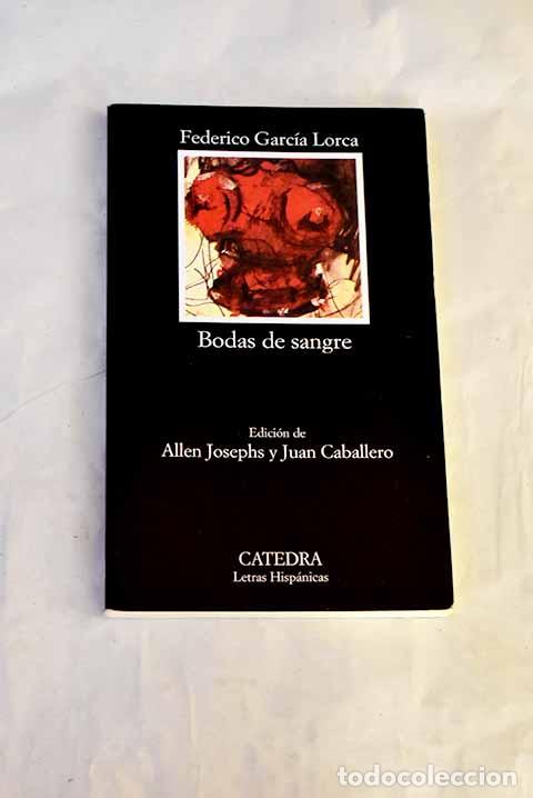 B&uuml;cher: Bodas de sangre: Garc&iacute;a Lorca, Federico.- Garc&iacute;a Lorca, Federico