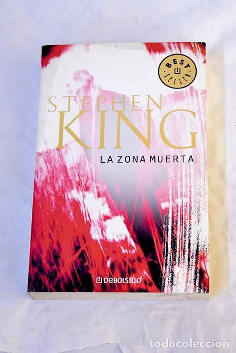 Libros: La zona muerta: King, Stephen.- King, Stephen