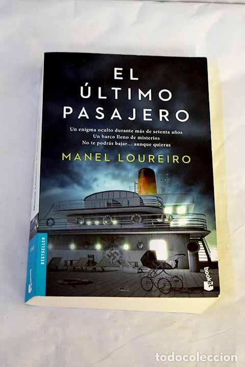 Libros: El &uacute;ltimo pasajero: Loureiro, Manel.- Loureiro, Manel